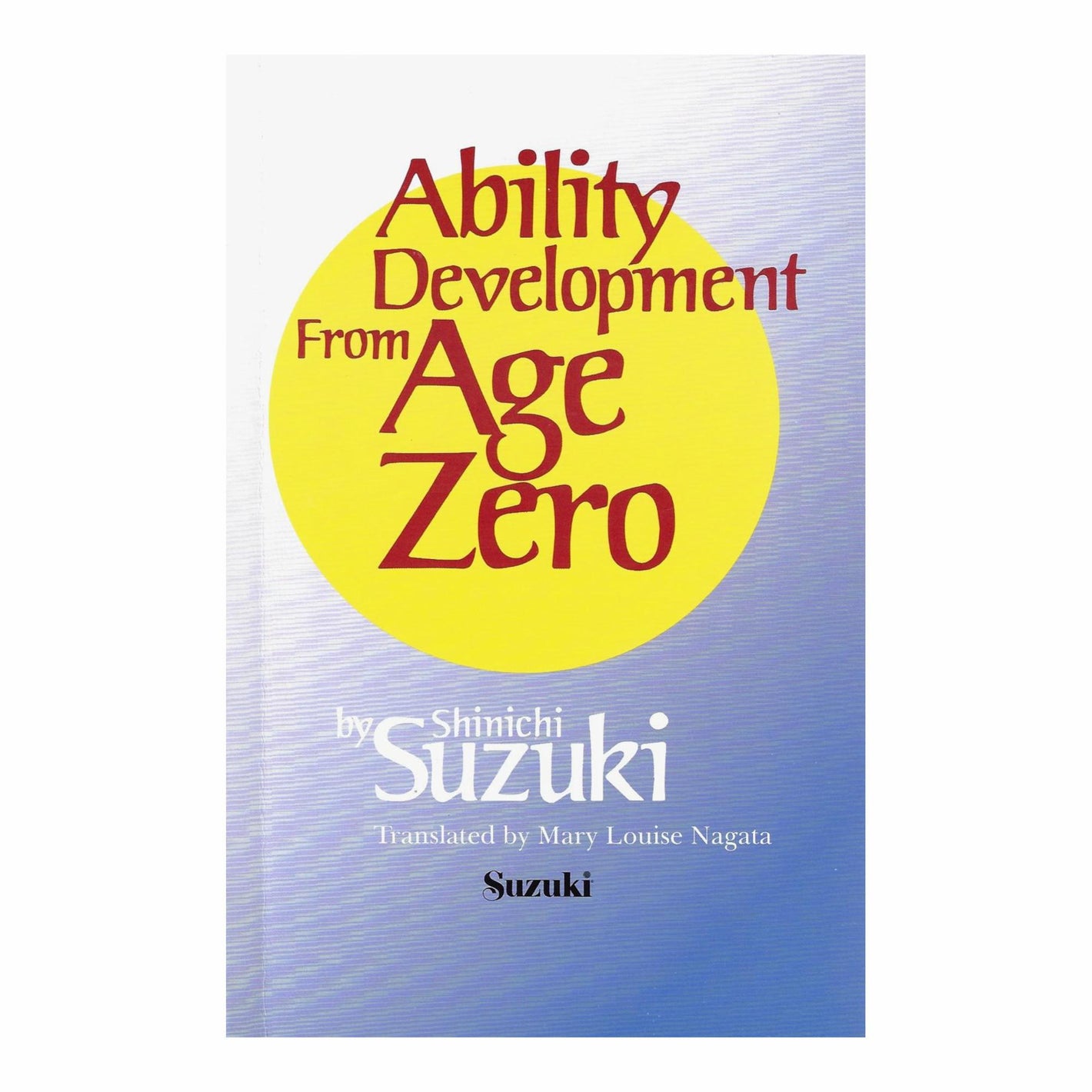 Suzuki Ability Development From Age Zero by Shinichi Suzuki 0580