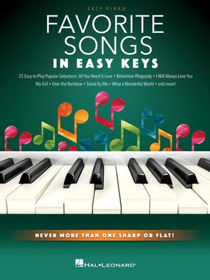 FAVORITE SONGS IN EASY KEYS EASY PIANO