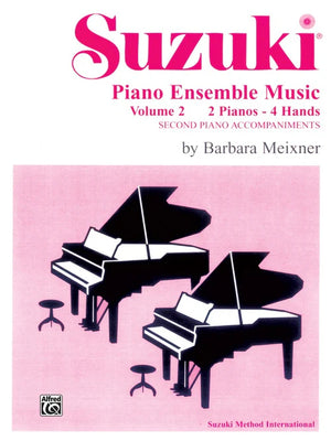 Suzuki Piano Ensemble Music Volume 2 for duos 2 pianos-4 hands by Barbara Meixner 0751