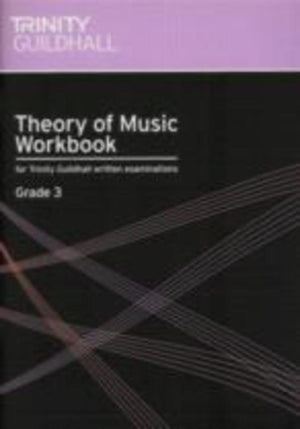 TRINITY THEORY OF MUSIC WORKBOOK GR 3