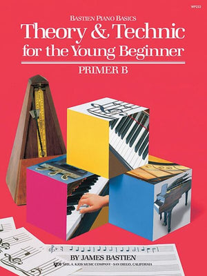 THEORY AND TECHNIC FOR THE YOUNG BEGINNER B